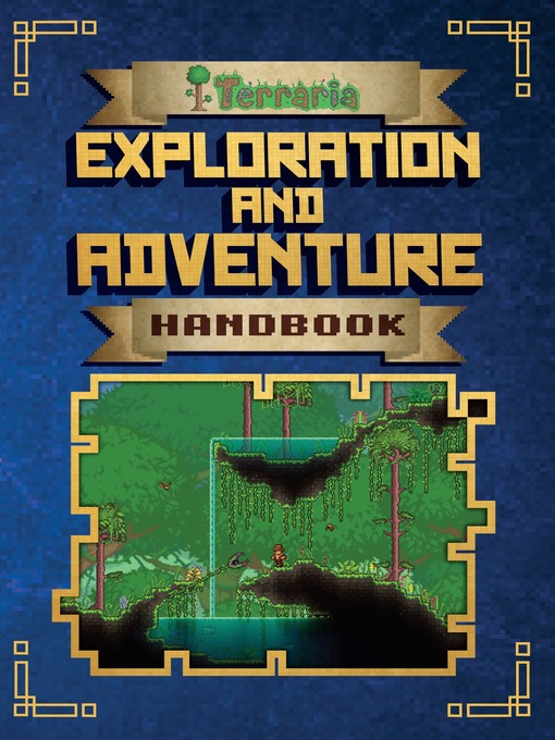 Title details for Terraria: Exploration and Adventure Handbook by Daniel Roy - Wait list